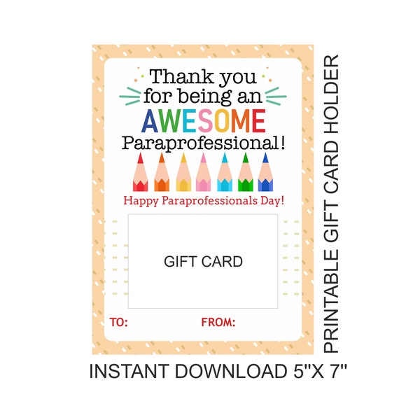 Paraprofessional gift card holder printable / Paraprofessional day gift card holder / Paraprofessional appreciation gifts / 5x7 / PDF