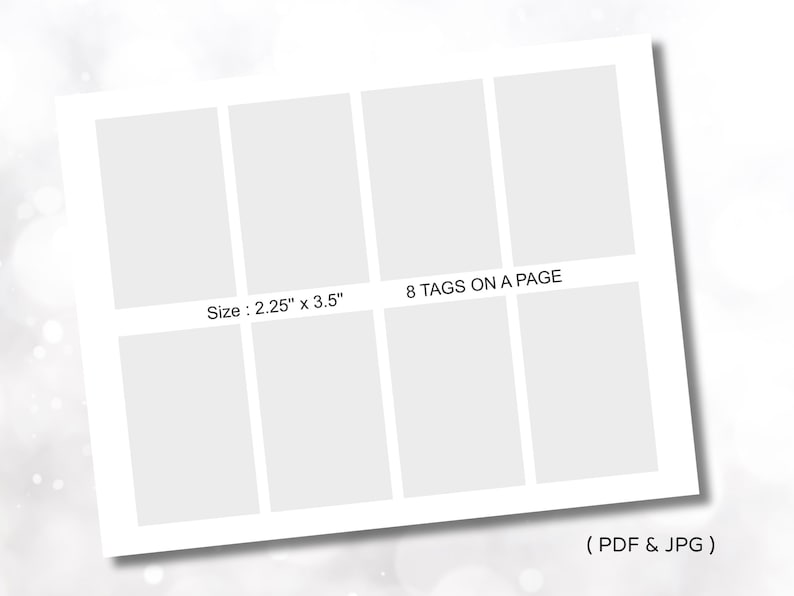 Pu&ograve; includere: Un foglio bianco con otto modelli di etichette rettangolari. Ogni etichetta misura 5,7 cm x 8,9 cm. Il testo "8 TAGS ON A PAGE" &egrave; visualizzato. I formati di file sono PDF e JPG.