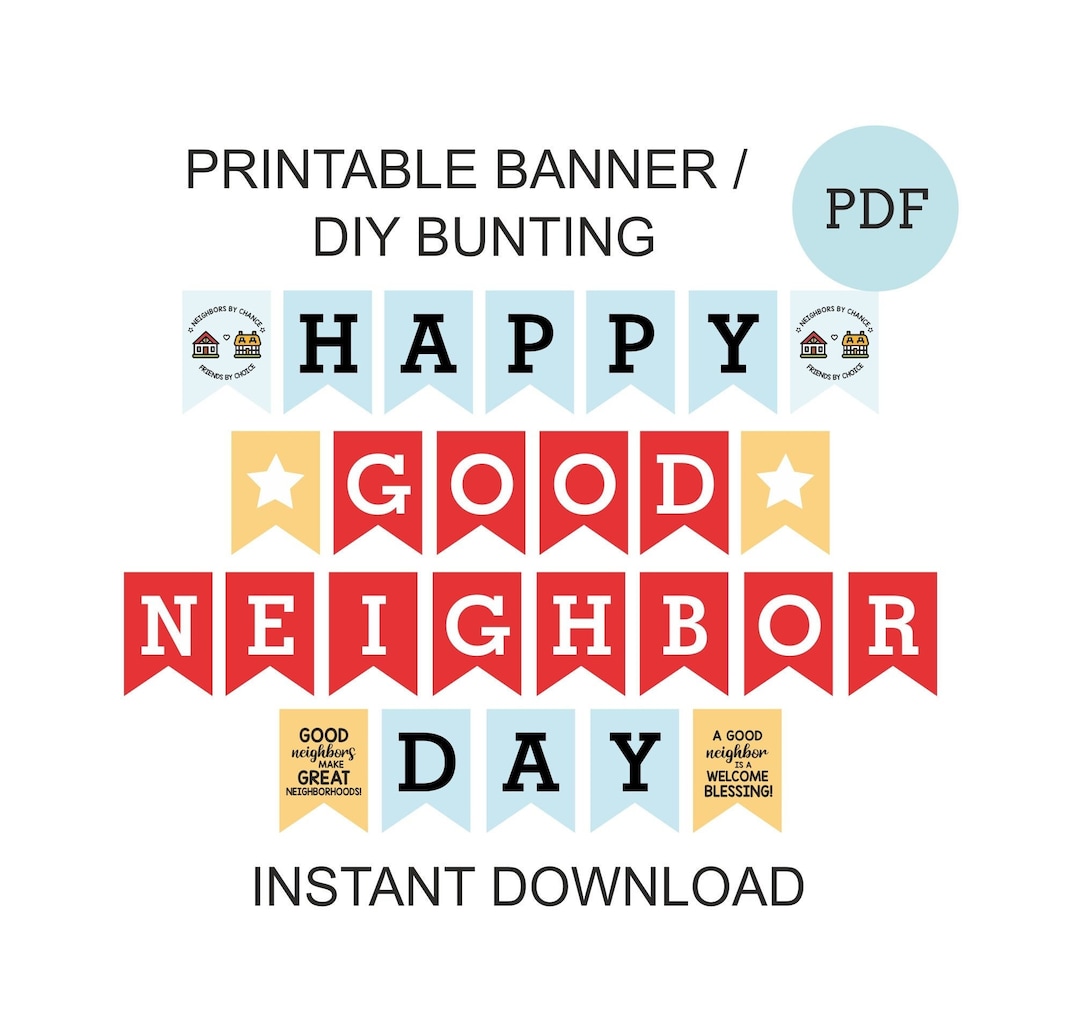 Good Neighbor Day Banner Printable / Good Neighbour Day Decor / Neighbor Gift / National Good