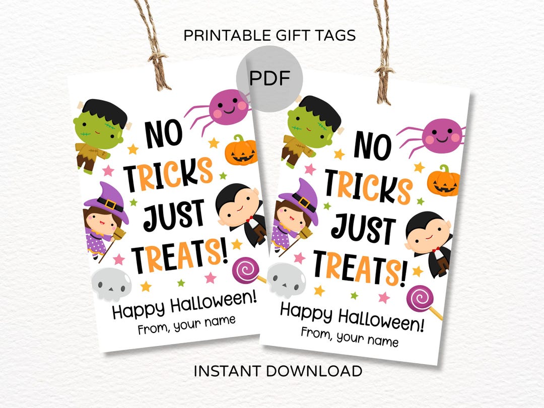 No Tricks Just Treat Tag Printable / Halloween No Tricks Just Treats ...