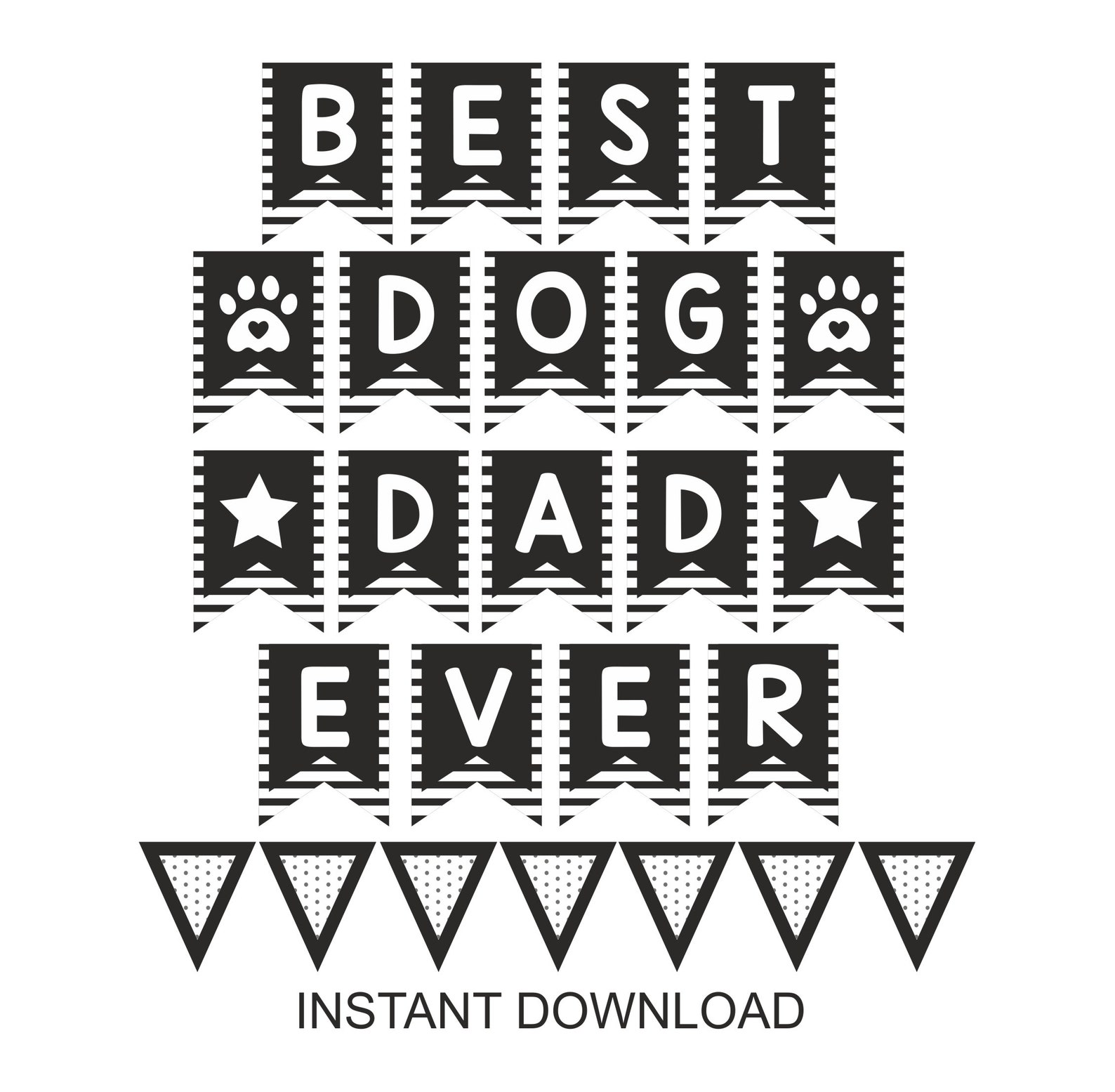 Best Dog Dad Ever Banner Printable / Dog Dad Fathers Day Etsy