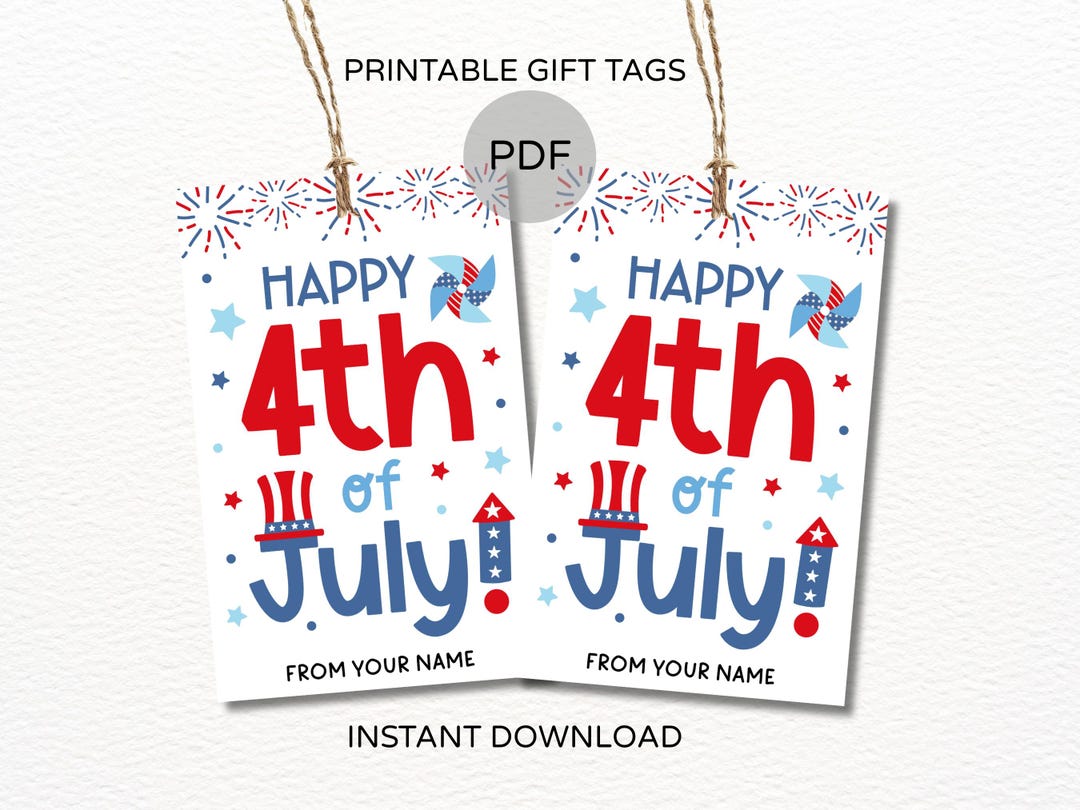 4th of July Tag Printable / 4th of July Gift Tags / Happy 4th of July ...