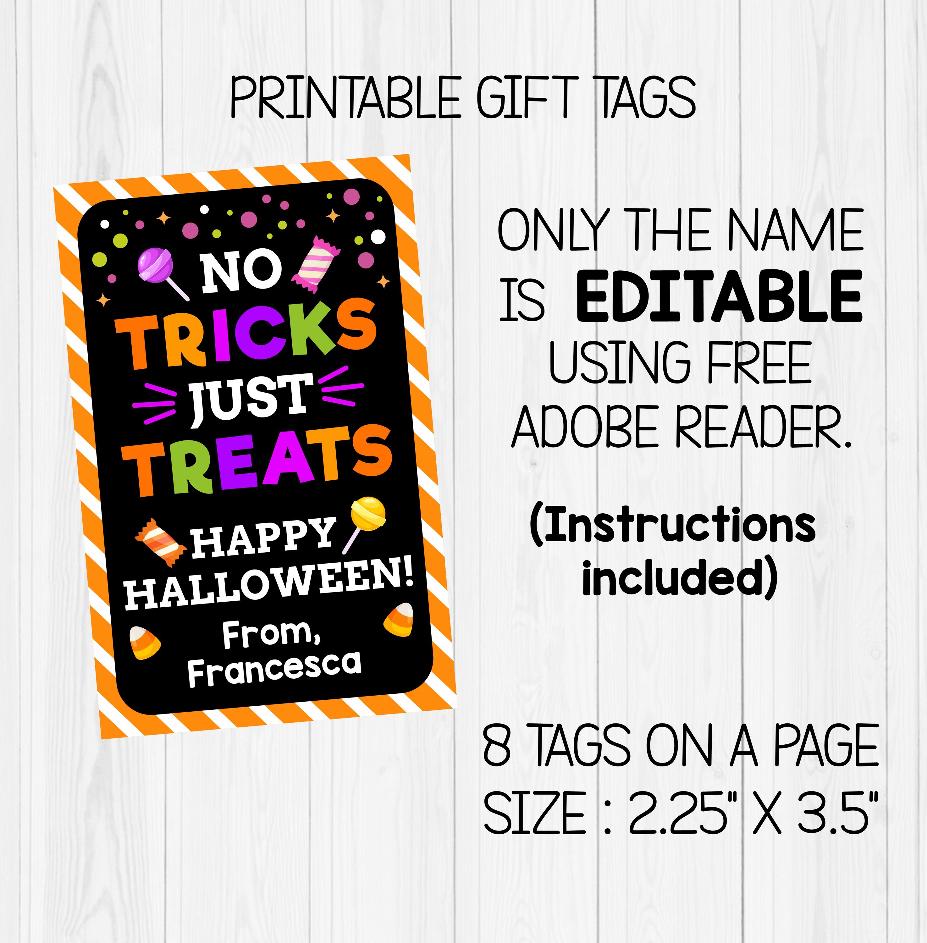 Editable Halloween Gift Tags Printable / No Tricks Just Treats Tag ...