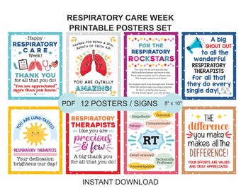 May include: A set of 12 printable posters for Respiratory Care Week. The posters feature colorful designs with text such as "Thank you for all that you do!" and "Respiratory Therapists like you are precious & few." Each poster is 8" x 10".
