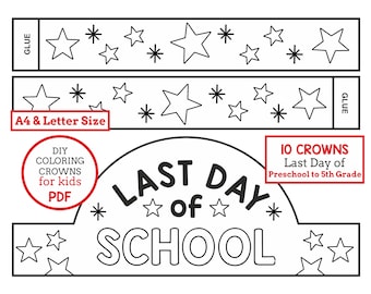 Last Day of School Crown printable / DIY Coloring Crown / Last Day of School craft activities / Last Day of kindergarten paper crowns / PDF