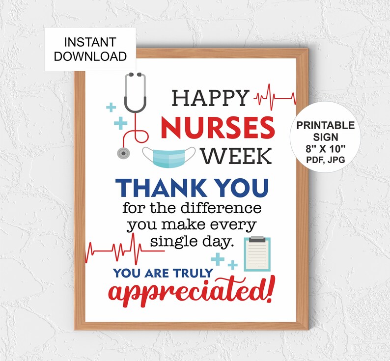 Nurse Week Sign Printable / Nurse Thank You Sign / Nurse Week Poster ...