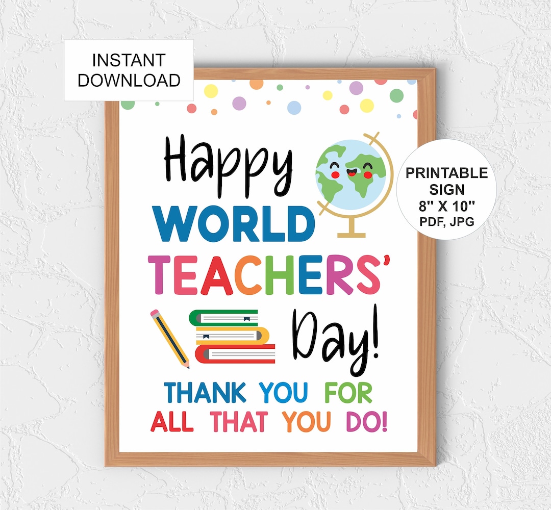 World Teachers' Day Sign Printable / World Teacher Day Sign / World