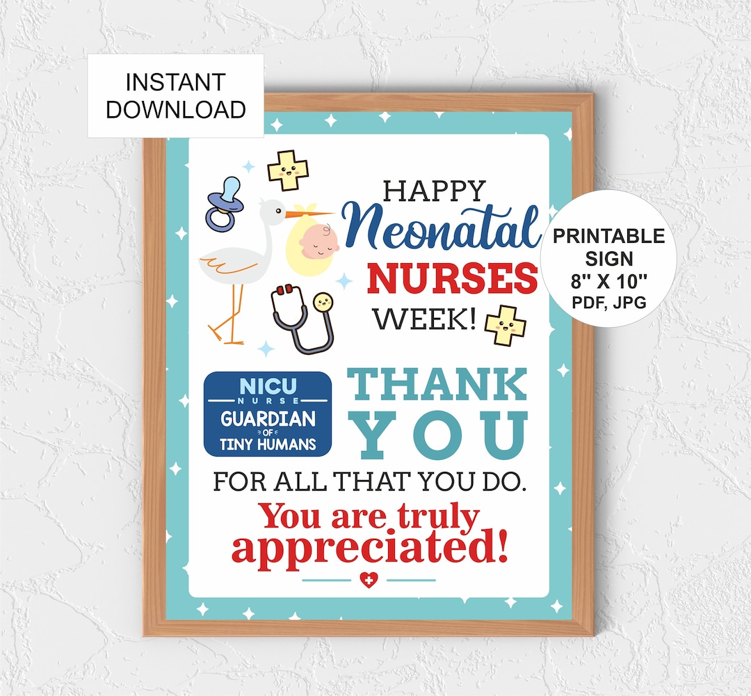 Neonatal Nurse Week Sign Printable / Neonatal Nurses Week Sign Etsy