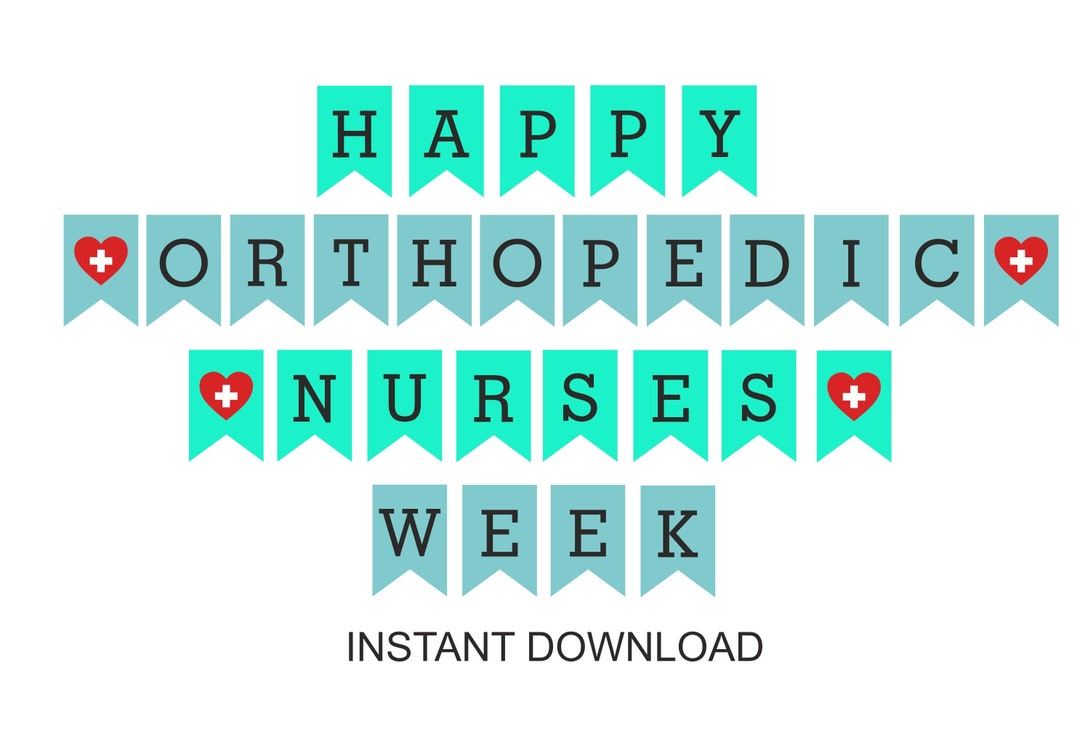 Happy Orthopedic Nurses Week Banner Printable / Printable Etsy