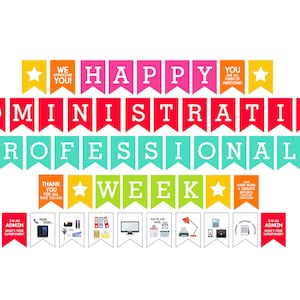 Puede incluir: Una pancarta colorida con el texto "Happy Administrative Professionals Week" en letras blancas. La pancarta está hecha de banderas individuales con diferentes colores y mensajes, incluyendo "We appreciate you!" y "You are all rock stars! Awesome!"