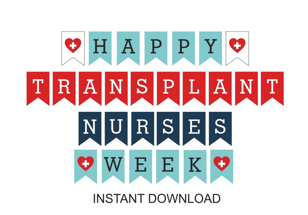 Transplant Nurses Week Banner Printable / Printable Transplant Nurse
