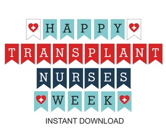 Transplant Nurses Week banner printable / Printable Transplant nurse week banner / Printable Happy Transplant Nurses Week  banner / PDF