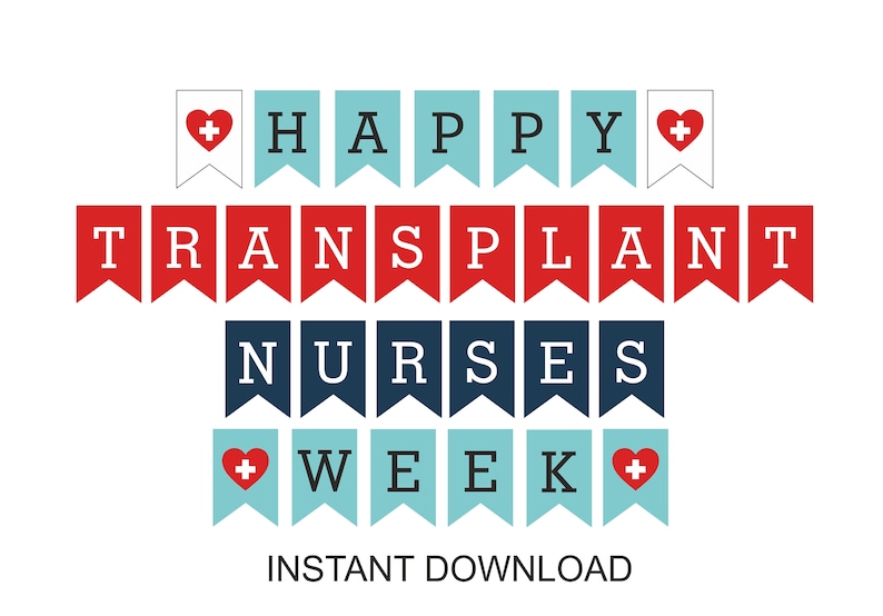 Transplant Nurses Week Banner Printable / Printable Transplant Etsy