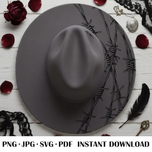 May include: A gray fedora-style hat with a wide brim, featuring a black barbed wire design on the side. The hat is surrounded by decorative elements, including rose petals and a black feather. The text "PNG • JPG • SVG • PDF • INSTANT DOWNLOAD" is at the bottom.