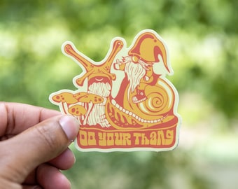 DO YOUR THANG (Snail Gnome)  // Waterproof Vinyl Sticker // Water Bottle, Laptop, Notebook, Car - 3"
