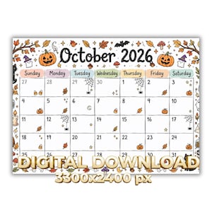 Puede incluir: Una página de calendario imprimible de octubre de 2026 con ilustraciones dibujadas a mano de calabazas, fantasmas, murciélagos, telarañas y hojas de otoño. La cuadrícula incluye días y fechas, con el texto DIGITAL DOWNLOAD 3300x2400 px abajo.