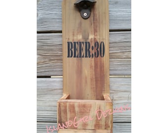 Beer Bottle Opener & Cap Catcher Rustic BEER:30 Fathers Day Funny Groomsmen Dad Man Cave Husband Wood Gift Pallet Distressed Barn