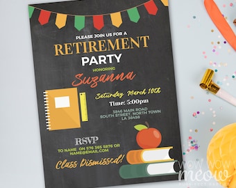 Teacher Retirement Invitation Party Retired Invite Class Dismissed Schools Out DOWNLOAD Printable Editable Personalize Retiring WCRE052