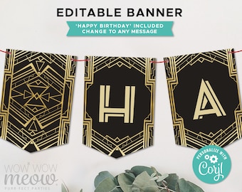 May include: Editable banner with a black and gold art deco design. The banner says "HA" in gold letters. The banner is customizable and can be used for a birthday or other celebration.