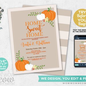 May include: A fall-themed housewarming party invitation with the text "Home Sweet Home" and the names "Anita & Nathan." The invitation features orange and white pumpkins, floral accents, and the event details. A phone displays the invitation design.