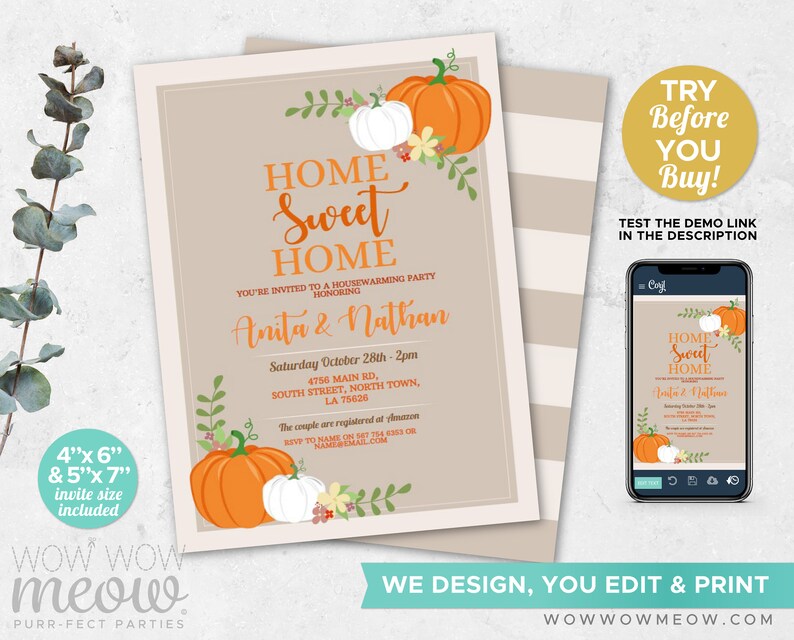 May include: A fall-themed housewarming party invitation with the text "Home Sweet Home" and the names "Anita & Nathan." The invitation features orange and white pumpkins, floral accents, and the event details. A phone displays the invitation design.