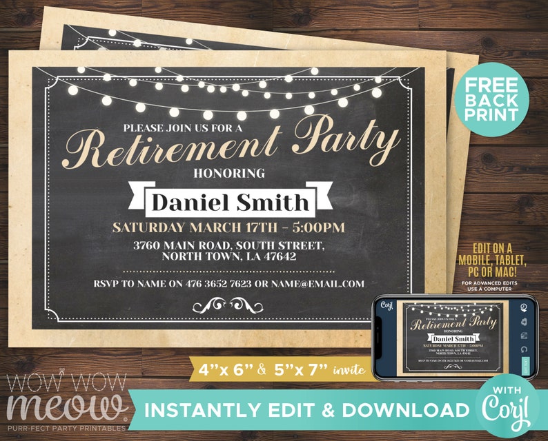 May include: A printable retirement party invitation with a chalkboard background and white string lights. The invitation says "Retirement Party" and "Honoring Daniel Smith". The date and time of the party are listed, along with the address and RSVP information.