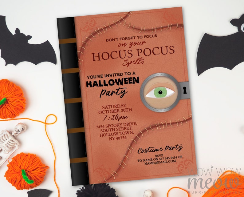 May include: A Halloween party invitation designed to look like a spell book. The invitation is orange with black and brown accents, featuring the text "Hocus Pocus Spells" and party details. Decorative elements include a magnifying glass with an eye and a keyhole.