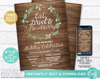 May include: Holiday celebration invitation with a wooden background. The invitation features the text "Eat Drink & Be Merry" inside a holly wreath. Includes details for a holiday celebration, with a mobile phone displaying the invitation.