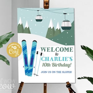 Ski Party Birthday Welcome Sign Skiing Snow Apres Winter Editable Party Poster - Sign Instant Download Printable - WCBK100