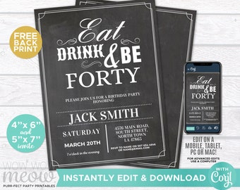 40th Invitations Eat Drink and Be FORTY 40 Birthday Invite INSTANT DOWNLOAD Surprise Chalk Mens Womens Party Personalize & Printable WCBA038