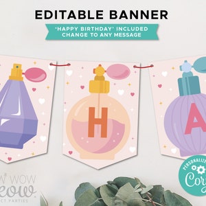 Perfume Party Banner Girls Birthday Making Flowers Fragrance Editable Instant Download Bunting Flags Decoration WCBK531