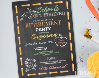 Teacher Retirement Party Invitation Retired Invite Class Dismissed Schools Out DOWNLOAD Printable Editable Personalize Retiring WCRE051