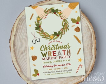 May include: A Christmas wreath making party invitation on a light green background, featuring a wreath illustration with holly, cinnamon sticks, and candy canes. The text reads "Christmas Wreath Making Party" with event details.
