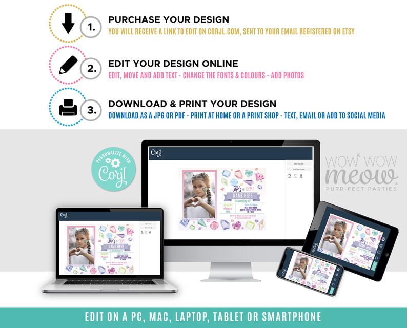 May include: A digital invitation design displayed on various devices, including a laptop, desktop, tablet, and smartphone. The design features a child's photo, gems, and the text "NAME HERE". Instructions for editing and printing are also shown.
