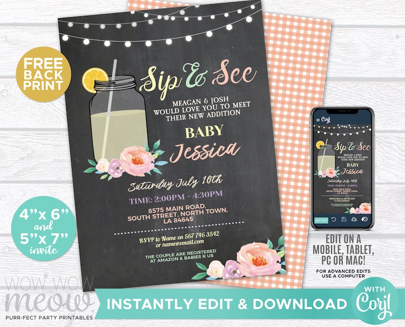 May include: A chalkboard style baby shower invitation with a mason jar filled with lemonade, floral accents, and the text "Sip & See" for a baby girl named Jessica. The invitation includes the date, time, and location of the event.