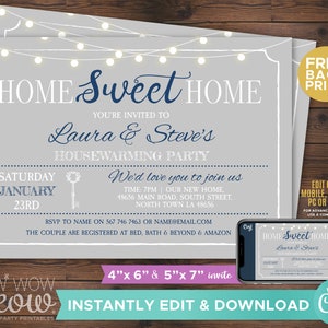 May include: A gray and white printable invitation for a housewarming party. The invitation features a string of lights, a key, and the text "HOME Sweet HOME" and "Laura & Steve's Housewarming Party". The invitation is 4 inches by 6 inches and 5 inches by 7 inches. It can be edited and downloaded instantly.
