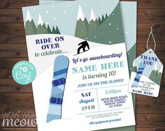 May include: A blue and white snowboard party invitation with a mountain scene and the text "Ride on Over to celebrate... Let's go snowboarding! NAME HERE is turning 10! Join us on the slopes! Sat August 29th 2:00pm 48765 Main Road, South Street, North Town LA 47622 RSVP to NAME on 576 476 4864 or NAME@EMAIL.COM All equipment provided".