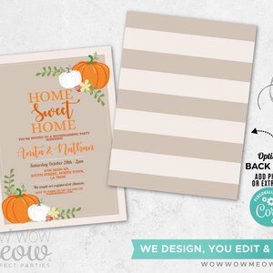 May include: A housewarming party invitation with a beige background, featuring orange and white pumpkins, and the text "Home Sweet Home." The invitation includes the names Anita & Nathan, date, time, and address.
