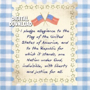 May include: Digital download featuring the Pledge of Allegiance text, with two American flags at the top. The design has a vintage aesthetic, with a star border and a blue gingham background.