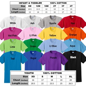 May include: A chart showing infant and toddler t-shirt sizes in inches, with a corresponding colour chart of 14 different t-shirt colours. The colours include white, ash, sports, red, hot pink, light pink, yellow, orange, lime, green, light blue, aqua, teal, royal, purple, and black. A second chart shows youth t-shirt sizes in inches, with a corresponding colour chart of 5 different t-shirt colours. The colours include white, ash, sports, red, and black.