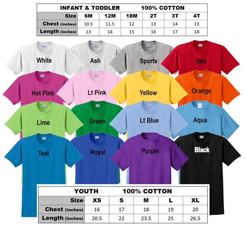 May include: A chart showing infant and toddler t-shirt sizes in inches, with a corresponding colour chart of 14 different t-shirt colours. The colours include white, ash, sports, red, hot pink, light pink, yellow, orange, lime, green, light blue, aqua, teal, royal, purple, and black. A second chart shows youth t-shirt sizes in inches, with a corresponding colour chart of 5 different t-shirt colours. The colours include white, ash, sports, red, and black.