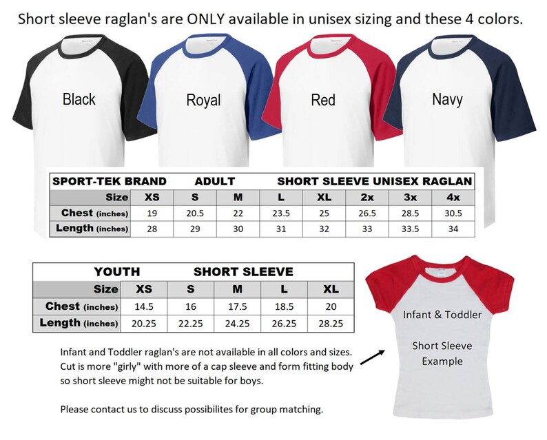 May include: Size chart for short sleeve raglan t-shirts in adult and youth sizes. The chart shows chest and length measurements in inches for different sizes, including XS, S, M, L, XL, 2X, 3X, and 4X. The chart also includes information about the availability of colours and sizes for infant and toddler raglan t-shirts.
