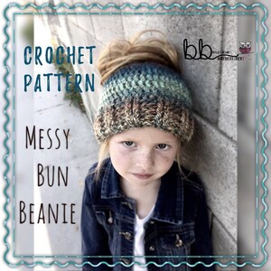 May include: Crochet pattern for a messy bun beanie. The beanie is made with a mix of brown, green, and blue yarn. The beanie is being worn by a young person with brown hair.
