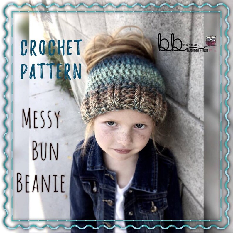 May include: Crochet pattern for a messy bun beanie. The beanie is made with a mix of brown, green, and blue yarn. The beanie is being worn by a young person with brown hair.