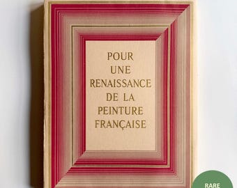 1946 Pour une Renaissance de la Peinture Française- Rare/ Collectible - French artbook Large Folio Format - Tipped-In Color Plates