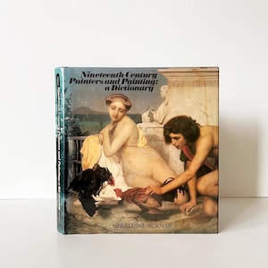 1977 19th Century Painters and Painting: A Dictionary