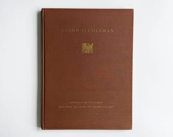 1932 Glenn O. Coleman Whitney Museum American Artists Series Vintage Art Book C. Adolph Glassgold Rare Collectible