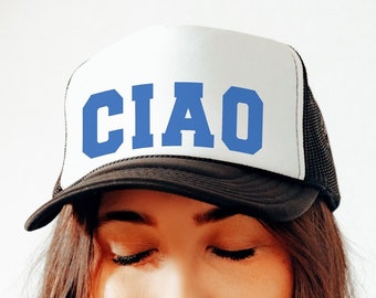 CIAO Trucker Cap Hat, Italy Trip Group Family Mesh Foam Hat, Italian Fan Summer Hat, Gift for Summer Teen Italy Travel Hat, Grad Trip Hat