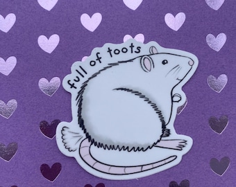 Full of Toots Rat // rat sticker // pet rat // rat owner gift