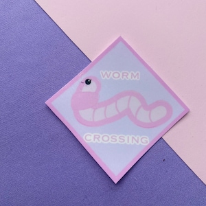 Worm Crossing Sticker // 2&quot; Waterproof // would you still love me if i was a worm